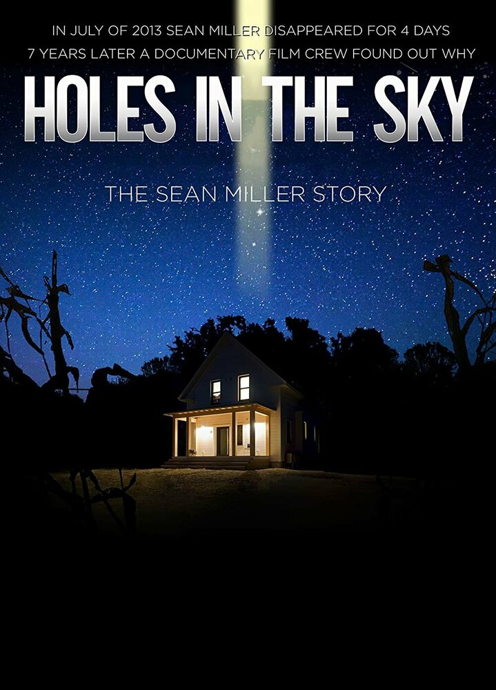  Дыры в небе: История Шона Миллера 