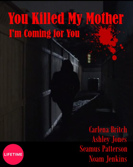  Вы убили мою мать 
