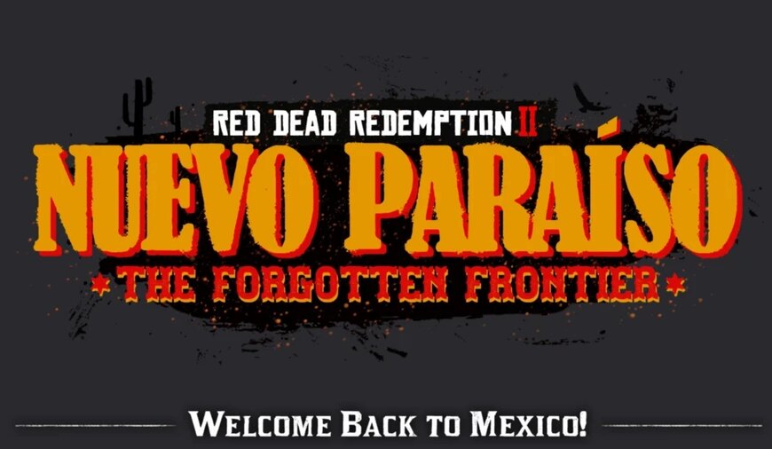 Red Dead Redemption 2: фанати додали Мексику у&hellip;